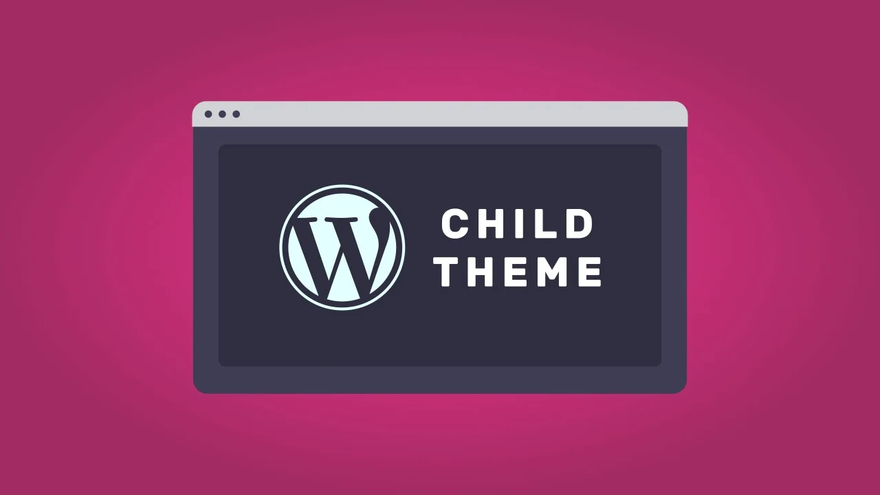 How to Create a WordPress Child Theme
